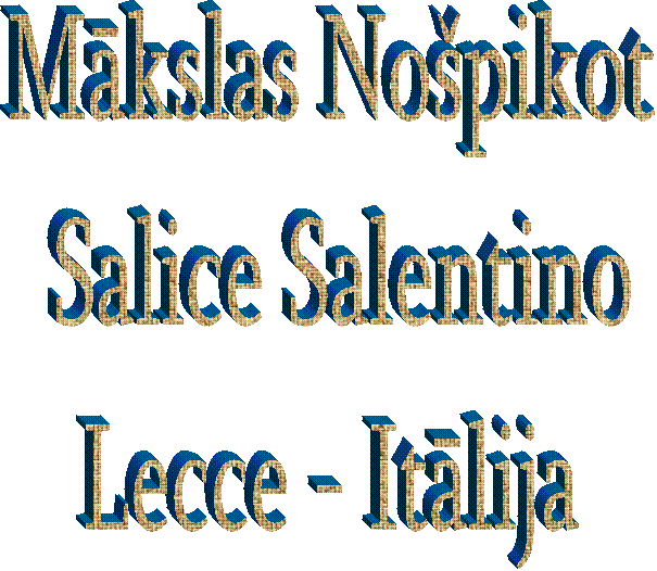 Makslas Nopikot   Salice Salentino  Lecce - Italija 